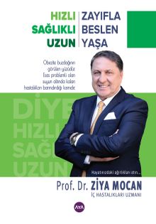 Hızlı Zayıfla Sağlıklı Beslen Uzun Yaşa