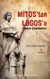 Mitos'tan Logos'a Mitlerin Çözümlemesi