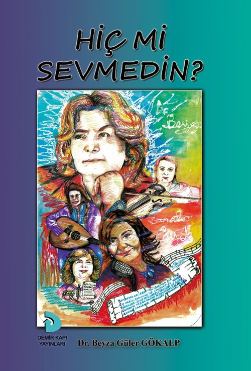Hiç mi Sevmedin?