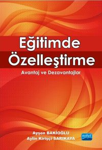 Eğitimde Özelleştirme & Avantaj ve Dezavantajlar