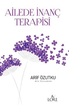 Ailede İnanç Terapisi