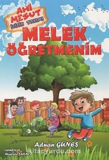 Ahi Mesut İyilik Takımı / Melek Öğretmen - Adnan Güneş