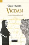 Vicdan &amp; Kendi Olma Biçimleri