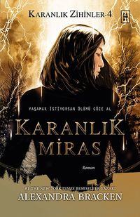 Karanlık Miras / Karanlık Zihinler 4