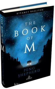The Book of M: Kıyamet Başlıyor! (Ciltli) - Peng Shepherd