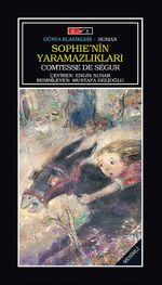 Sophie'nin Yaramazlıkları / Yediden Yetmişe