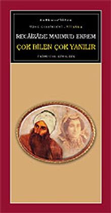 Çok Bilen Çok Yanılır