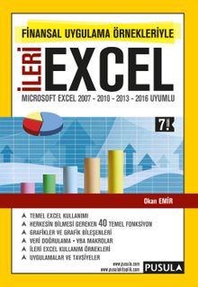 Finansal Uygulama Örnekleriyle İleri Excel & Microsoft 2007-2010-2013 Uyumlu