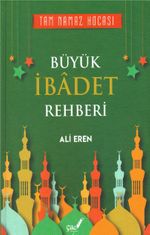 Büyük İbadet Rehberi