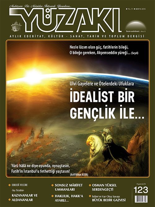 Yüzakı Aylık Edebiyat, Kültür, Sanat, Tarih ve Toplum Dergisi / Sayı:123 Mayıs 2015