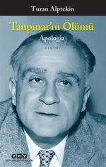 Tanpınar'ın Ölümü - Apologia 