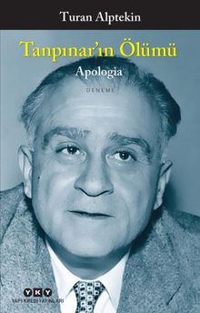 Tanpınar’ın Ölümü - Apologia 