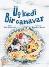&Uuml;&ccedil; Kedi Bir Canavar