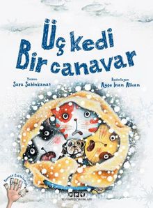 Üç Kedi Bir Canavar - Sara Şahinkanat