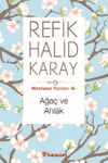 Ağa&ccedil; ve Ahlak / Memleket Yazıları 8
