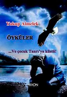 ...Ve Çocuk Tanrıya Küstü