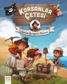 Korsanlar Çetesi / Korsan Morgan'ın Hazinesi