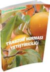 Trabzon Hurması Yetiştiriciliği