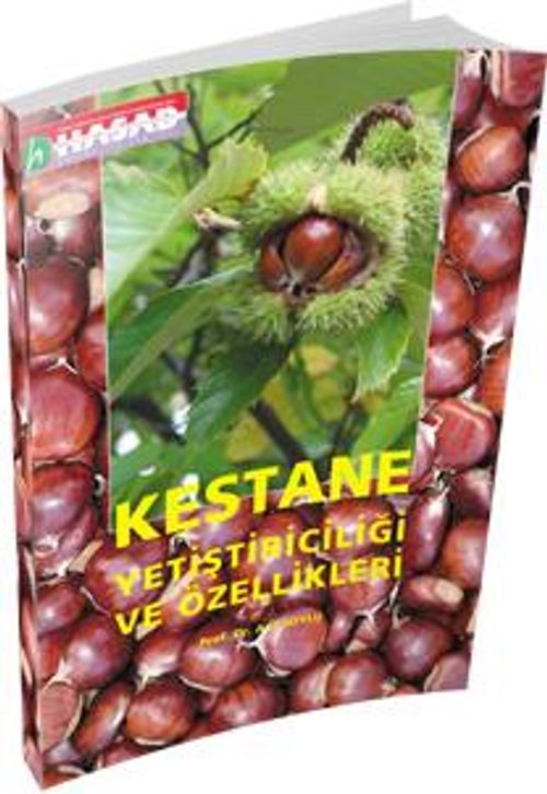 Kestane Yetiştiriciliği ve Özellikleri