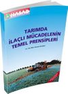 Tarımda İla&ccedil;lı M&uuml;cadelenin Temel Prensipleri