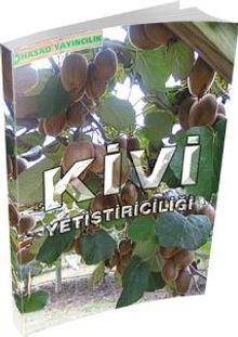 Kivi Yetiştiriciliği
