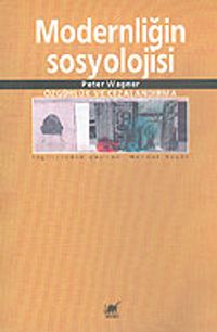 Modernliğin Sosyolojisi & Özgürlük ve Cezalandırma