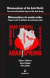 Metamorphois of the Arab World: The Social and Political İmpact of the Arab Spring