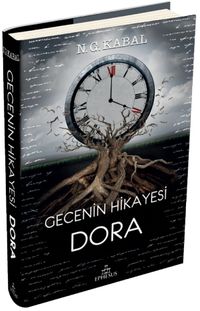 Gecenin Hikayesi Dora (Ciltli)