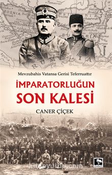 İmparatorlugun Son Kalesi - Caner Çiçek