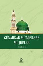 Günahkar Mü'minlere Müjdeler 