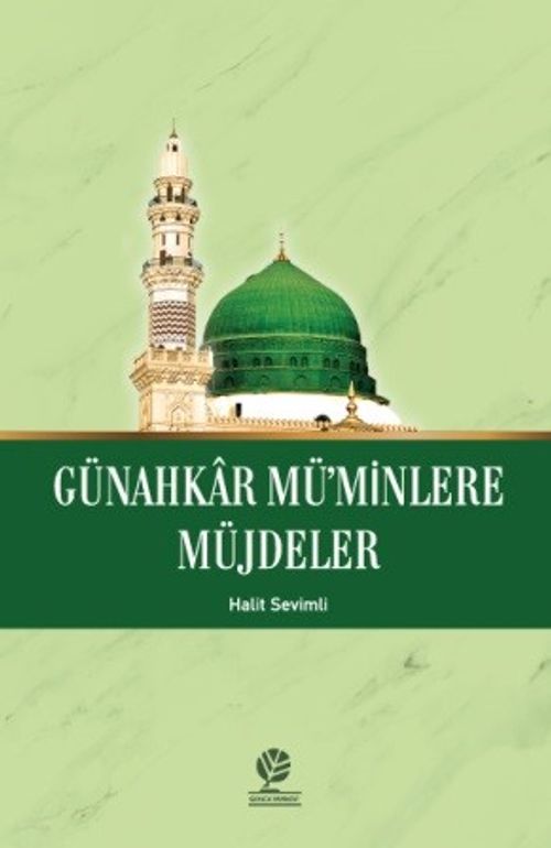 Günahkar Mü'minlere Müjdeler 