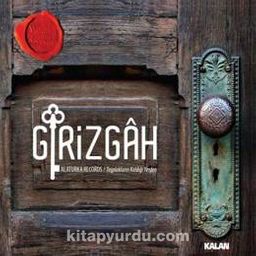 Girizgah (2 Cd) & Alaturka Records-Taşplakların Kaldığı Yerden