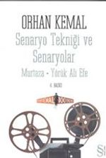 Senaryo Tekniği ve Senaryolar & Murtaza-Yörük Ali Efe