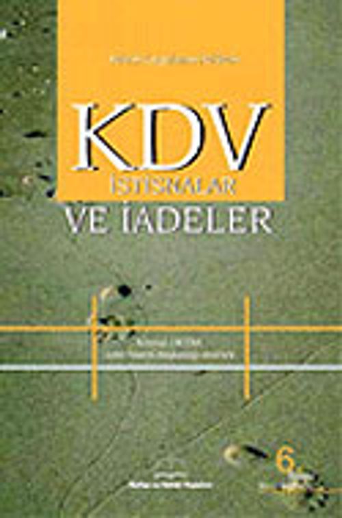 KDV İstisnalar ve İadeler & Yeni KDV Beyannamesine Göre Düzenlenmiş Uygulama Örnekleri