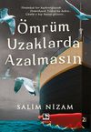 &Ouml;mr&uuml;m Uzaklarda Azalmasın