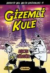 Gizemli Kule / Dedektif Bol Bel&rsquo;in Ser&uuml;venleri 4