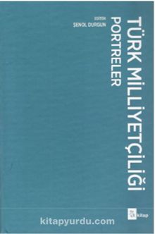 Türk Milliyetçiliği Portreler (Ciltli) - Şenol Durgun