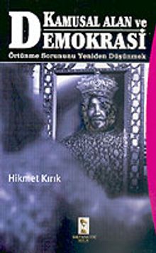 Kamusal Alan ve Demokrasi & Örtünme Sorununu Yeniden Düşünmek
