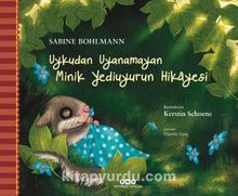 Uykudan Uyanamayan Minik Yediuyurun Hikayesi - Sabine Bohlmann