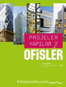 Ofisler / Projeler Yapılar 2 - Bilinmeyen Yazar