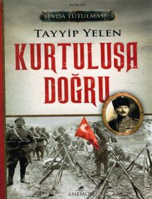 Kurtuluşa Doğru / Sevda Tutulması 3