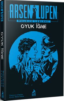 Arsen Lüpen: Oyuk İğne