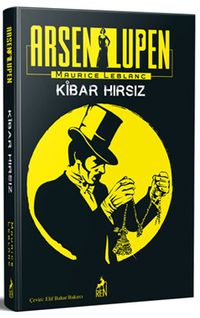 Arsen Lüpen: Kibar Hırsız