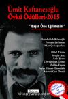 Ümit Kaftancıoğlu Öykü Ödülleri 2015