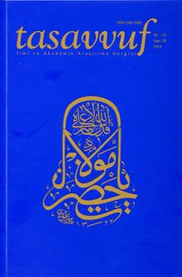 Sayı:33 Yıl:15 2014 Tasavvuf İlmi ve Akademik Araştırma Dergisi