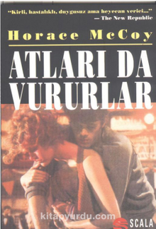 Atları da Vururlar - Horace Mccoy