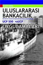 Uluslararası Bankacılık ve UCP500 + eUCP Uygulamaları