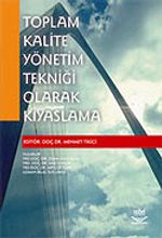 Toplam Kalite Yönetim Tekniği Olarak Kıyaslama