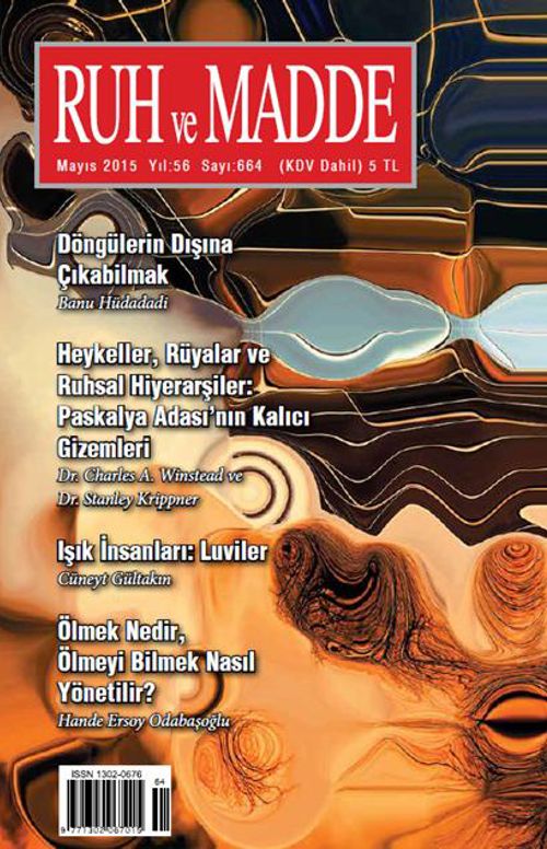 Ruh ve Madde Dergisi Mayıs 2015 Yıl:56 Sayı:664