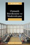 Osmanlı Bürokrasisi ve Modernleşme